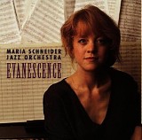 Maria Schneider - Evanescence