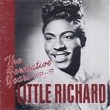 Little Richard - The Formative Years 1951-53