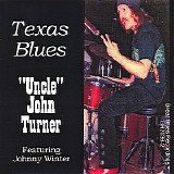 Uncle John Turner - Texas Blues @320