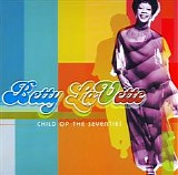 Bettye LaVette - Child Of The Seventies   @320