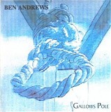 Ben Andrews - Gallows Pole    @256