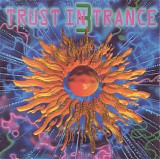 Astral Projection - Trust In Trance 3