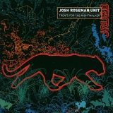 Josh Roseman - Treats For The Nightwalker