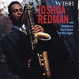 Joshua Redman - Wish