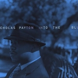 Nicholas Payton - Into the Blue