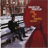 Marcus Printup - Song For The Beautiful Woman