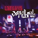 Yardbirds - Live at BB King's