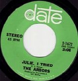 The Arbors - Julie, I Tried/Okalona River Bottom Band (US)