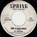 The Aquamen - Ride A Pale Horse/Grannie Wilson (US Promo)