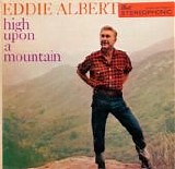 Eddie Albert - High Upon A Mountain (US)