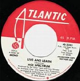 Ace Spectrum - Live And Learn/Live And Learn (US Promo)