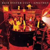 Blue Oyster Cult - Spectres