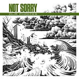 Not Sorry - Our Choices
