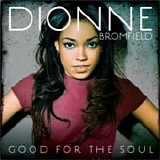 Dionne Bromfield - Good for the soul