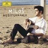 MiloÅ¡ Karadaglic - Mediterraneo