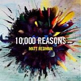 Matt Redman - 10,000 reasons (live)