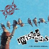 Tesla - Twisted wires & the acoustic sessions...