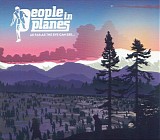 People In Planes - As Far As The Eye Can See...