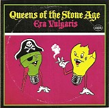 Queens Of The Stone Age - Era Vulgaris