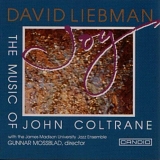 David Liebman - Joy - The Music Of John Coltrane