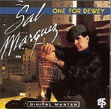 Sal Marquez - One For Dewey