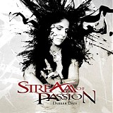 Stream of Passion - Darker Days (Limited Edition)