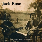 Jack Rose - Dr. Ragtime & Pals/Self Titled