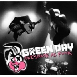 Green Day - Awesome As F**k