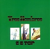 ZZ Top - Tres Hombres