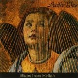 Lucifer Was - Blues from Hellah
