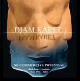 Djam Karet - No Commercial Potential ...And Still Getting the Ladies