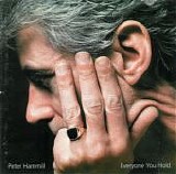 Peter Hammill - Everyone You Hold