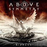 Above Symmetry - Ripples