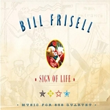 Bill Frisell - Sign Of Life - Music For 858 Quartet