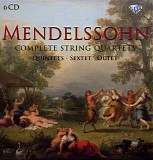 Mendelssohn - Complete String Quartets,Quintets, Sextet,Octet - Gewandhauss Quartet