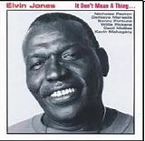 Elvin Jones - It Don't Mean  A Thing