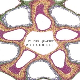 Jay Tyer Quartet - Metacomet