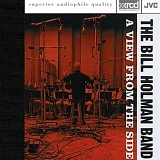 Bill Holman - A View From The Side