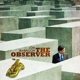 Jon Irabagon - The Observer