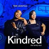 Kindred The Family Soul - The arrival