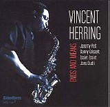 Vincent Herring - Ends And Means