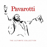 Luciano Pavarotti - The Ultimate Collection