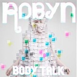Robyn - Body Talk Pt. 3
