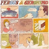 Fergus & Geronimo - Tell It (In My Ear)