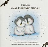 Various artists - Friends Make Christmas Special!