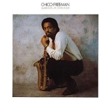 Chico Freeman - Tradition in Transition