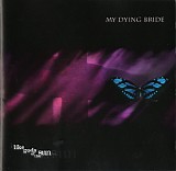 My Dying Bride - Like Gods Of The Sun