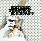 Maynard Ferguson - M.F. Horn 3