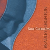 Bradley Leighton - Soul Collective