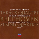 Takacs Quartet - Beethoven: The Early String Quartets (Op. 18, Nos. 1-6)